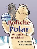 Stories Without Words- Boliche Polar