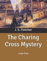 The Charing Cross Mystery