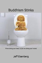 Buddhism Stinks