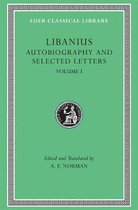 Autobiography & Selected Letters V 1 - Autobiography, Letters 1 - 50 L478 (Trans. Norman)  (Greek)