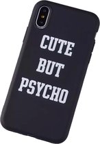 Cute but Psycho telefoon hoesje - voor iPhone 6/6s - Zwart - Soft case