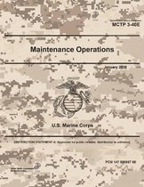 Marine Corps Tactical Publication MCTP 3-40E Maintenance Operations January 2020