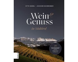 Wein & Genuss in Südtirol