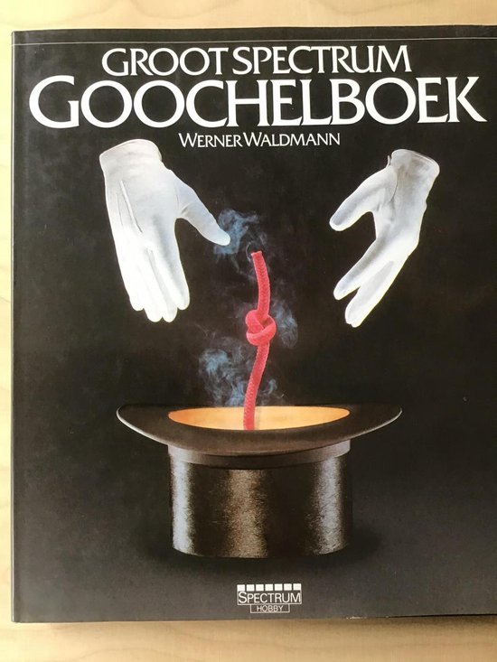 9789027490001 - Groot spectrum goochelboek