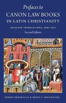 Studies in Medieval and Early Modern Canon Law- Prefaces to Canon Law Books in Latin Christianity