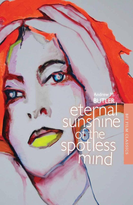 BFI Film Classics - Eternal Sunshine of the Spotless Mind - cover