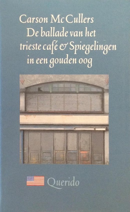 De ballade van het trieste café ; Spiegelingen in een gouden oog