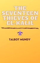 The Seventeen Thieves of El-Kalil