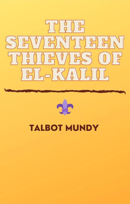 The Seventeen Thieves of El-Kalil - cover
