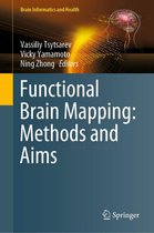 Brain Informatics and Health - Functional Brain Mapping: Methods and Aims