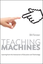 Tech.edu: A Hopkins Series on Education and Technology - Teaching Machines