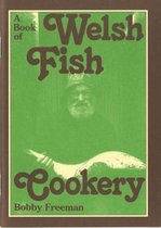 Book of Welsh Fish Cookery, A