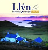 Compact Wales: Llŷn, The Peninsula and Its past Explored