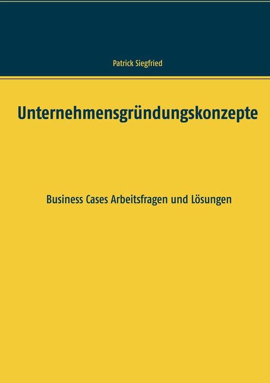 Business Cases 3 - Unternehmensgründungskonzepte - cover