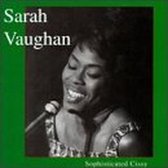 Sarah VAUGHN Sophisticated Cissy