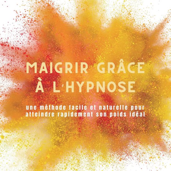 Maigrir grâce à l'hypnose - cover