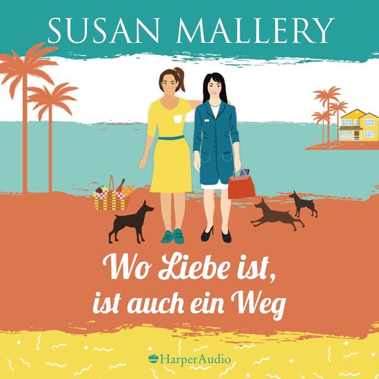 Wo Liebe ist, ist auch ein Weg (ungekürzt) - cover