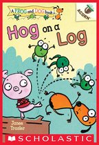 Frog and Dog 3 - Hog on a Log: An Acorn Book (A Frog and Dog Book #3)