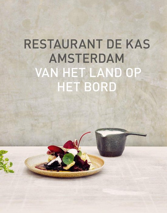Restaurant De Kas Amsterdam - cover