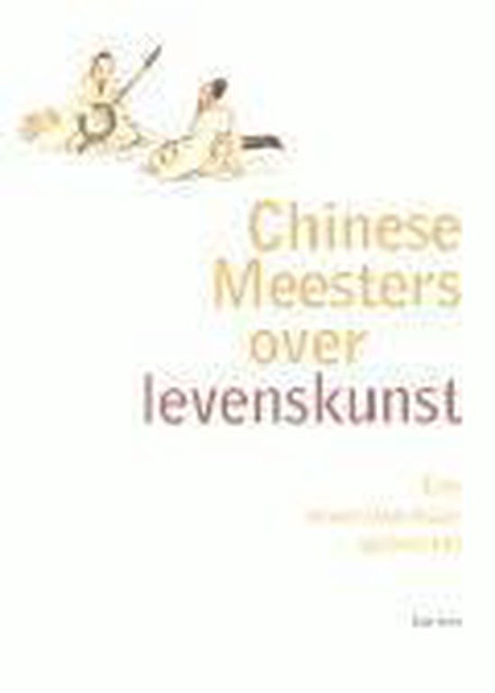 Cover van het boek 'Chinese meesters over levenskunst'