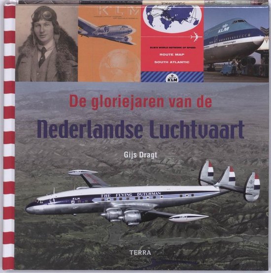De Gloriejaren Van De Nederlandse Luchtvaart - cover
