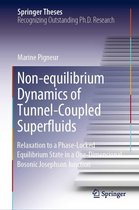 Springer Theses - Non-equilibrium Dynamics of Tunnel-Coupled Superfluids