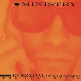 Ministry - Every Day Is Halloween- The Lost Mixes (LP)