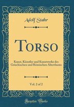 Torso, Vol. 2 of 2