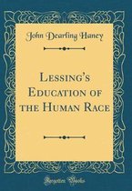 Haney, J: Lessing's Education of the Human Race (Classic Rep