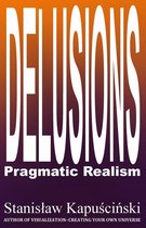 Delusions—Pragmatic Realism