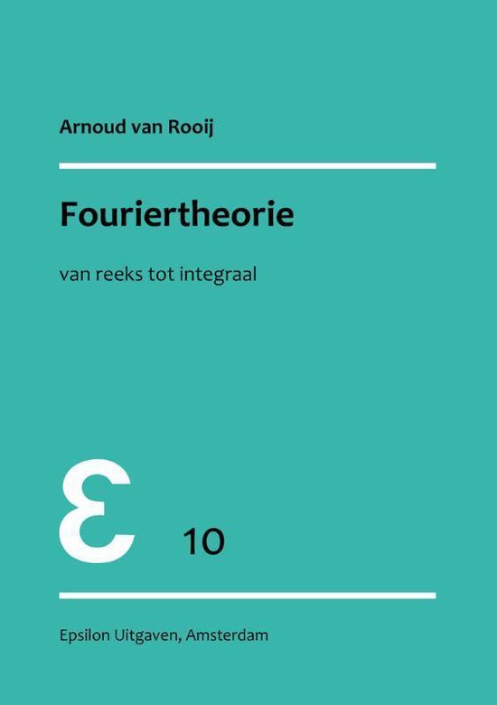Cover van het boek 'Fouriertheorie / druk 1' van A.C.M. van Rooij