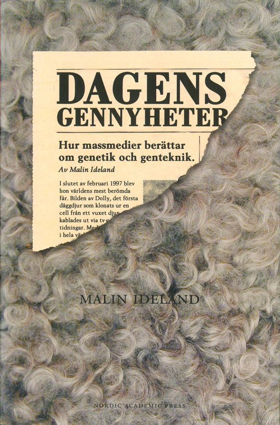 Dagens gennyheter : hur massmedier berättar om genetik och  ... - cover