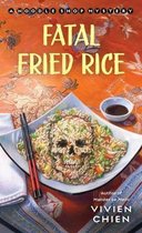 Fatal Fried Rice A Noodle Shop Mystery Noodle Shop Mystery, 7