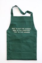 Apron with fun quote: "Beer is not the answer, beer is the question. "Yes" is the answer.