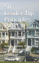 50 Leadership Principles PART III: How to position YOUrself for digital success
