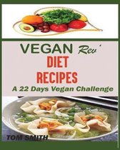 Vegan Rev' Deit Recipes