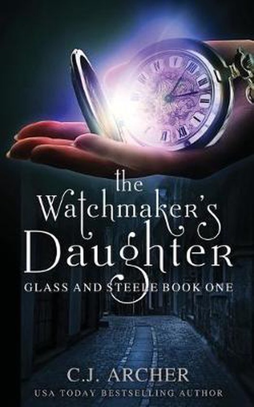 Glass and Steele-The Watchmaker's Daughter - cover