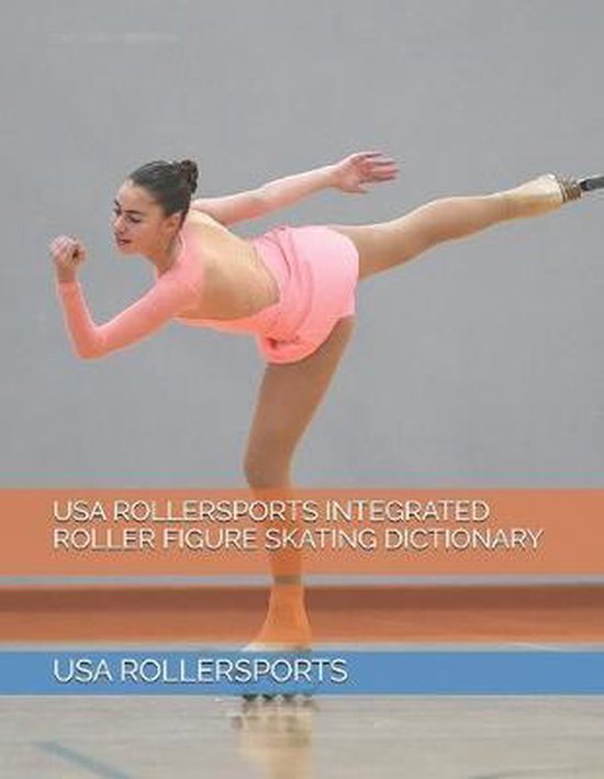 USA Rollersports Integrated Roller Figure Skating Dictionary, Usa