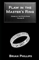 Flaw in the Master's Ring