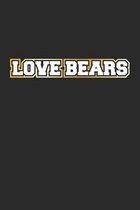 Love Bears: Notizbuch, Notizheft, Notizblock - Geschenk-Idee f�r Grizzly-B�ren Fans - Karo - A5 - 120 Seiten