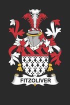 Fitzoliver: Fitzoliver Coat of Arms and Family Crest Notebook Journal (6 x 9 - 100 pages)