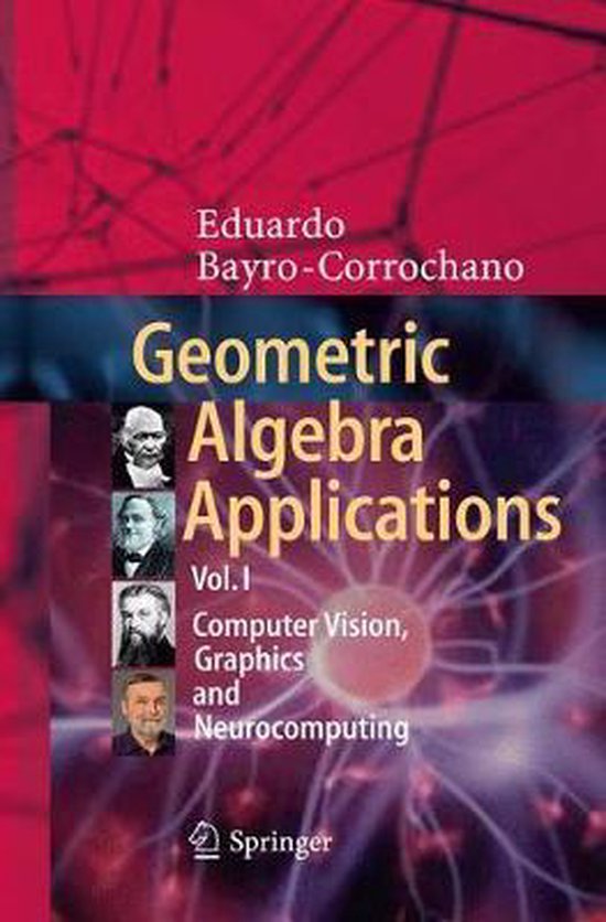 Geometric Algebra Applications Vol. I - cover