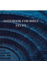 Notebook for Bible Study: 116 Pages Formated for Scripture and Study!