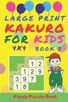 Large Print Kakuro For Kids - 4x4 Book 3: Kids Mind Games - Logic Games For Kids