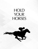 Hold Your Horses