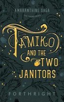 Amaranthine Saga- Tamiko and the Two Janitors