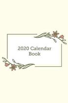 2020 Calendar Book: 2020 Weekly Planner Notebook With Notes, Journal Organizer, To Do List, Makes Great Productivity Gift For Busy Profess