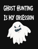 Ghost Hunting Is My Obsession: Log all of your paranormal data