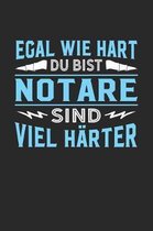 Egal wie hart du bist Notare sind viel h�rter: Notizbuch A5 kariert 120 Seiten, Notizheft / Tagebuch / Reise Journal, perfektes Geschenk f�r Notare