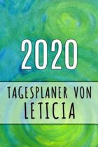 2020 Tagesplaner von Leticia: Personalisierter Kalender für 2020 mit deinem Vornamen